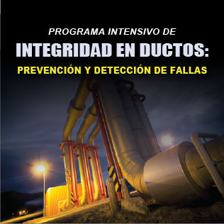 Programa Intensivo de Integridad en Ductos: Prevención y Detección de Fallas