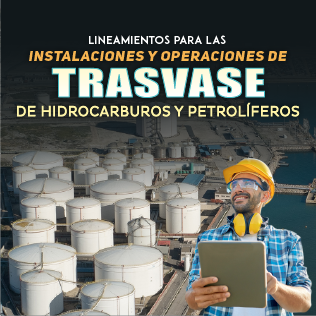 Lineamientos para las Instalaciones y Operaciones de Trasvase de Hidrocarburos y Petrolíferos