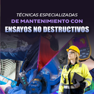 Técnicas Especializadas de Mantenimiento con Ensayos no Destructivos