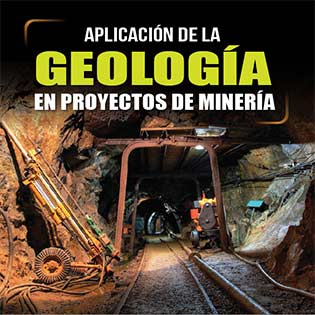 Aplicación de la Geología en Proyectos de Minería
