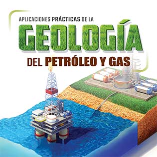 Aplicaciones Prácticas de la Geología del Petróleo y Gas