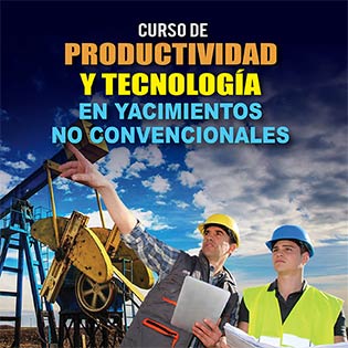 Curso de productividad y tecnología en yacimientos no convencionales
