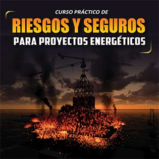 Curso Práctico de Riesgos y Seguros para Proyectos Energéticos