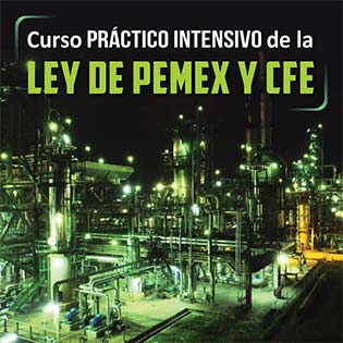 Curso Práctico Intensivo de la Ley de PEMEX y CFE