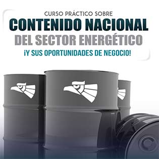 Curso Práctico sobre Contenido Nacional del Sector Energético ¡y sus oportunidades de Negocio!