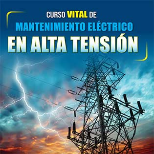 Curso vital de mantenimiento eléctrico en alta tensión