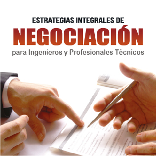 Estrategias integrales de negociación para ingenieros y profesionales técnicos