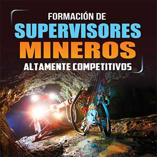 Formación de supervisores mineros altamente competitivos