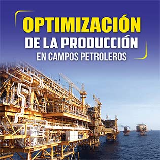 Optimización de la producción en campos petroleros