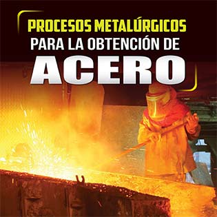 Procesos metalúrgicos para la obtención de acero