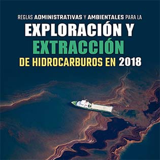 Reglas administrativas y ambientales para la exploración y extracción de hidrocarburos en 2020