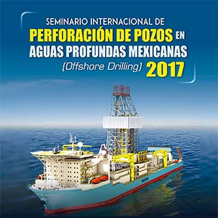 Seminario internacional de perforación de pozos en aguas profundas mexicanas