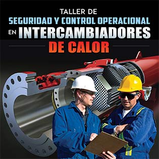 Taller de seguridad y control operacional en intercambiadores de calor