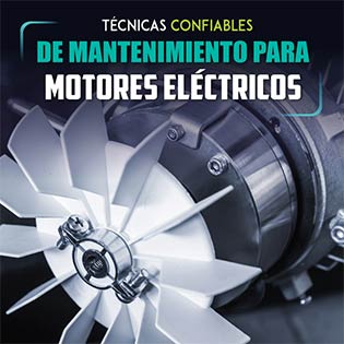 Técnicas confiables de mantenimiento para motores eléctricos