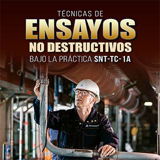 Técnicas de Ensayos no destructivos, bajo la práctica SNT-TC-1A